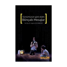 Bilinçaltı Mesajlar - Yağmur Küçükbezirci