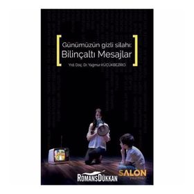 Bilinçaltı Mesajlar - Yağmur Küçükbezirci