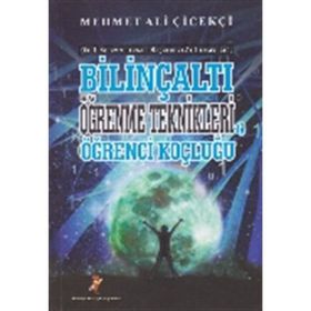 Bilinçaltı Öğrenme Teknikleri Öğrenci Koçluğu - Mehmet Ali Çiçekçi