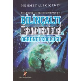 Bilinçaltı Öğrenme Teknikleri Öğrenci Koçluğu - Mehmet Ali Çiçekçi
