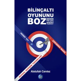Bilinçaltı Oyununu Boz - Abdullah Canıtez