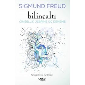 Bilinçaltı - Sigmund Freud