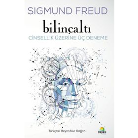 Bilinçaltı - Sigmund Freud
