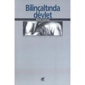 BİLİNÇALTINDA DEVLET - RENÉ LOURAU