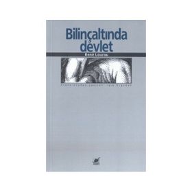 BİLİNÇALTINDA DEVLET - RENÉ LOURAU