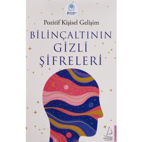 Bilinçaltının Gizli Şifreleri - Destek Yayınları