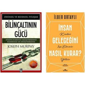 Bilinçaltının Gücü - Joseph Murphy - İnsan Geleceğini Nasıl Kurar - İlber Ortaylı