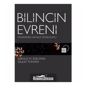 Bilincin Evreni Maddenin Hayale Dönüşümü - Gerald M. Edelman , Giulio Tononi