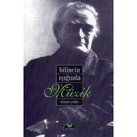 Bilincin Işığında Müzik - Dinçer Yıldız