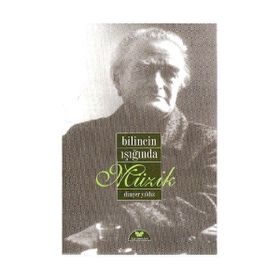 Bilincin Işığında Müzik - Dinçer Yıldız