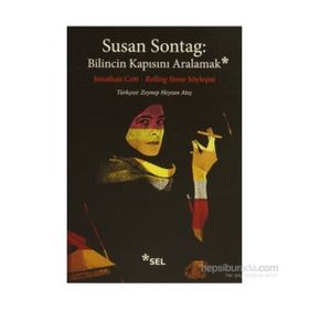 Bilincin Kapısını Aralamak - Susan Sontag Jonathan Cott