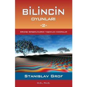 Bilincin Oyunları 2 - Stanislav Grof
