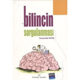 BILINCIN SORGULANMASI - HAMDULLAH AKTAŞ