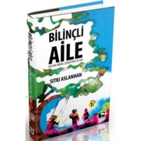 Bilinçli Aile - Sıtkı Aslanhan