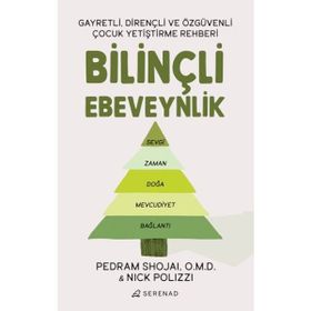 Bilinçli Ebeveynlik - Pedram Shojaı O.M.D Nick Polizzi