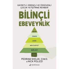 Bilinçli Ebeveynlik - Pedram Shojaı O.M.D Nick Polizzi