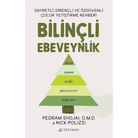 Bilinçli Ebeveynlik - Pedram Shojaı O.M.D Nick Polizzi