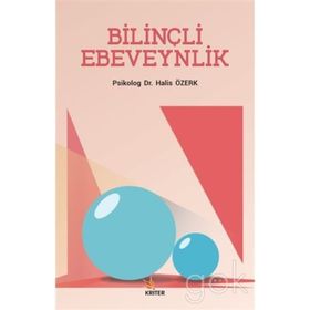 Bilinçli Ebeveynlink - Halis Özerk