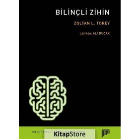 Bilinçli Zihin - Zoltan L. Torey