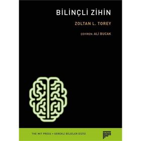 Bilinçli Zihin - Zoltan L. Torey