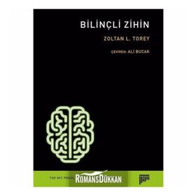 Bilinçli Zihin - Zoltan L. Torey