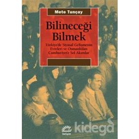 Bilineceği Bilmek - Mete Tunçay