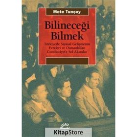 Bilineceği Bilmek - Mete Tunçay