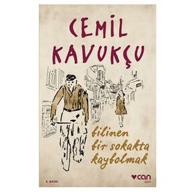Bilinen Bir Sokakta Kaybolmak - Cemil Kavukçu