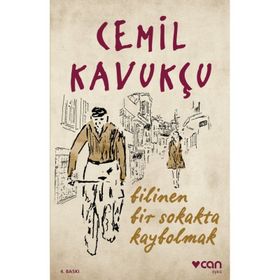 Bilinen Bir Sokakta Kaybolmak - Cemil Kavukçu