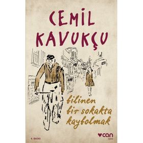 Bilinen Bir Sokakta Kaybolmak - Cemil Kavukçu