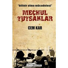 BILINIR OLMA MÜCADELESİ MEÇHUL TUTSAKLAR - CEM KAR