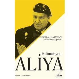 Bilinmeyen Aliya - Fatih Ali Hasaneyn - Muhammed Şerif