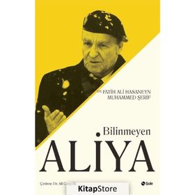 Bilinmeyen Aliya - Fatih Ali Hasaneyn - Muhammed Şerif