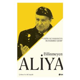 Bilinmeyen Aliya - Fatih Ali Hasaneyn - Muhammed Şerif