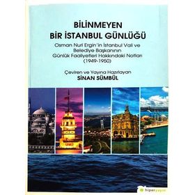 Bilinmeyen Bir İstanbul Günlüğü - Sinan Sümbül
