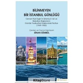 Bilinmeyen Bir İstanbul Günlüğü - Sinan Sümbül