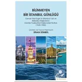 Bilinmeyen Bir İstanbul Günlüğü - Sinan Sümbül