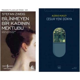 Bilinmeyen Bir Kadının Mektubu - Cesur Yeni Dünya - Aldous Huxley