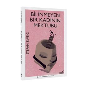 Bilinmeyen Bir Kadının Mektubu - Stefan Zweig