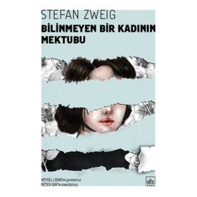Bilinmeyen Bir Kadının Mektubu - Stephan Zweig