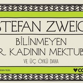 Bilinmeyen Bir Kadının Mektubu ve Üç Öykü Daha - Mini Kitap - Stefanie Zweig