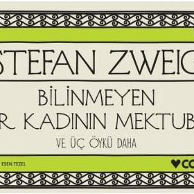 Bilinmeyen Bir Kadının Mektubu ve Üç Öykü Daha - Mini Kitap - Stefanie Zweig