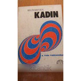 Bilinmeyen Kadın - Vehbi Vakkasoğlu