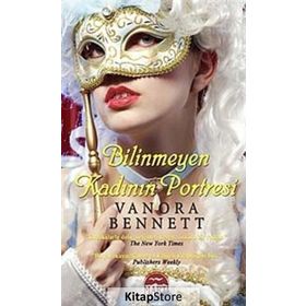 BILINMEYEN KADININ PORTRESI - VANORA BENNETT