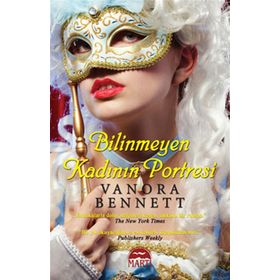 BILINMEYEN KADININ PORTRESI - VANORA BENNETT