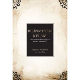 Bilinmeyen Kelam - Angelika Brodersen