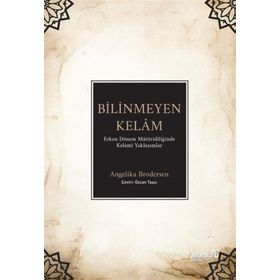 Bilinmeyen Kelam - Angelika Brodersen