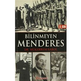 Bilinmeyen Menderes 2. Cilt - Mükerrem Sarol