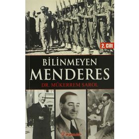 Bilinmeyen Menderes 2. Cilt - Mükerrem Sarol