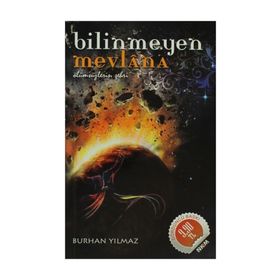 Bilinmeyen Mevlana - Burhan Yılmaz
